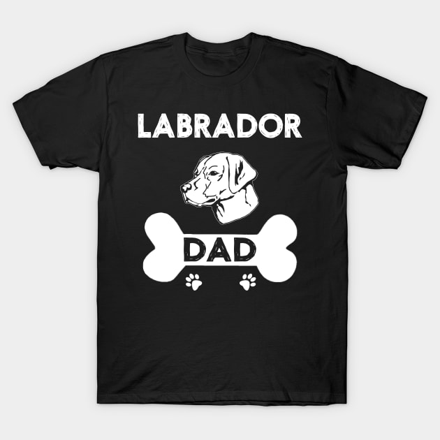 Labrador dad T-Shirt by TEEPHILIC